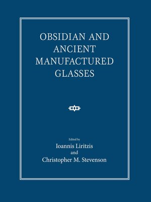 cover image of Obsidian and Ancient Manufactured Glasses